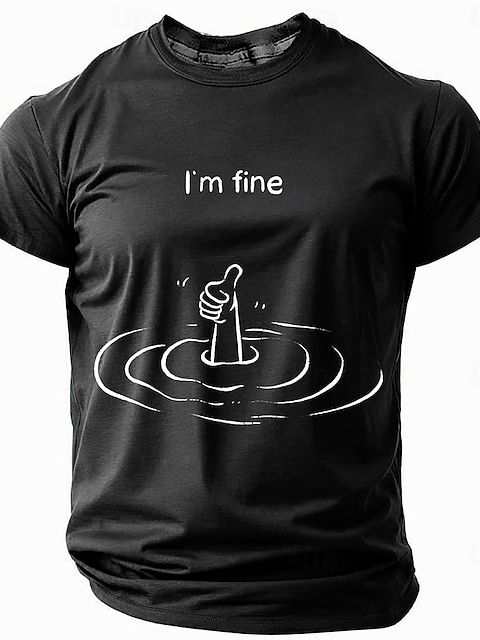 I'm Fine Letter Print Men Slogan T-Shirt