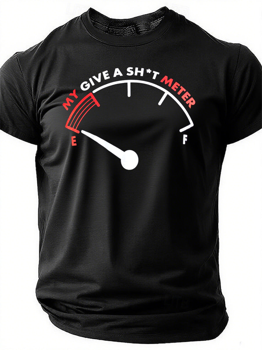 My Give A Sh*t Meter Print Men Slogan T-Shirt