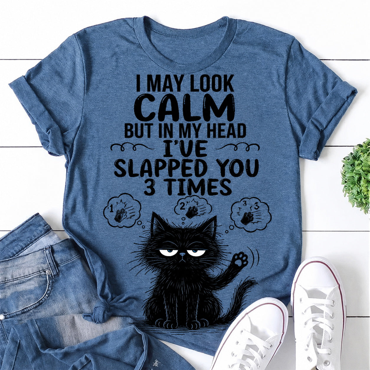 I May Look Calm Grudge Cat Print Women Slogan T-Shirt