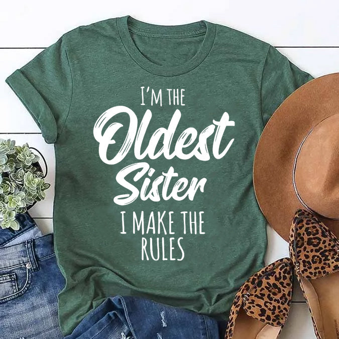 Je suis la sœur la plus âgée mode lettre impression femmes Slogan T-Shirt