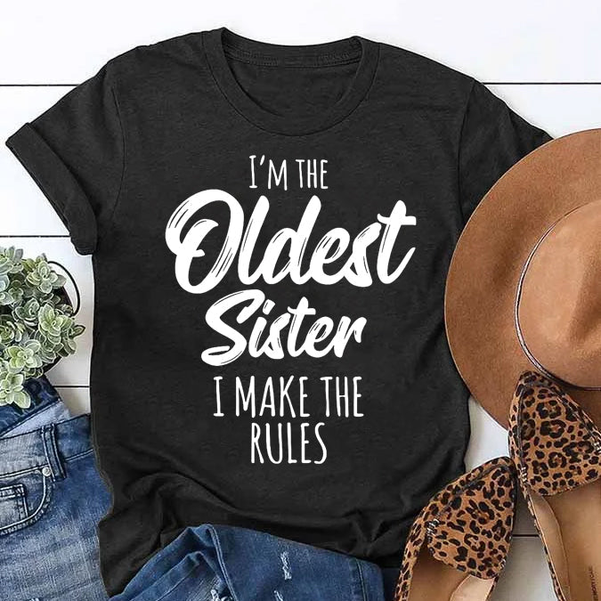 Je suis la sœur la plus âgée mode lettre impression femmes Slogan T-Shirt