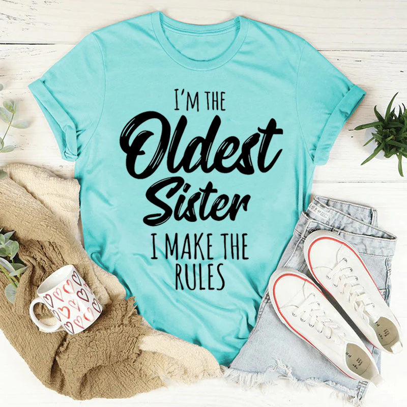 Je suis la sœur la plus âgée mode lettre impression femmes Slogan T-Shirt