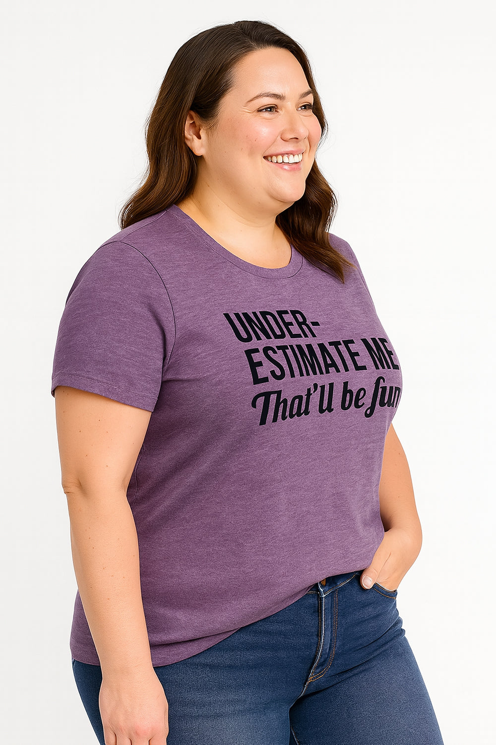 Underestimate Me That'll Be Fun Women Slogan Plus Size T Shirt