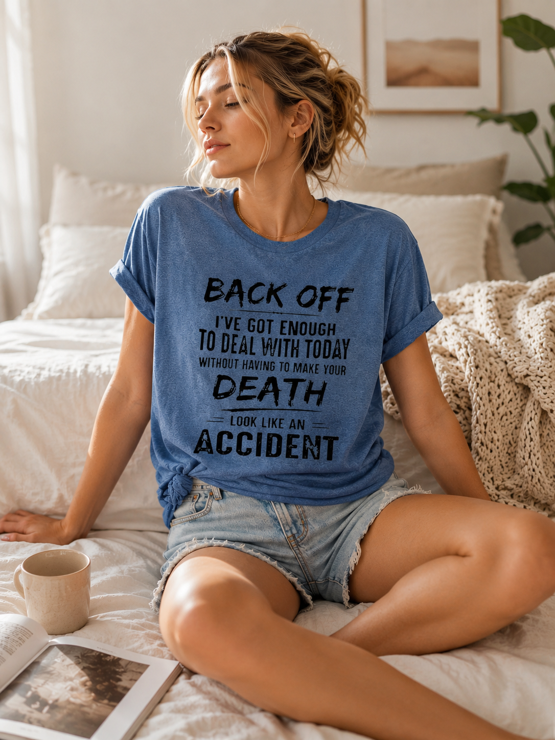 Reculez, j'ai assez de choses à gérer aujourd'hui sans avoir à faire ressembler votre mort à un accident Lettre imprimée T-shirt avec slogan pour femme