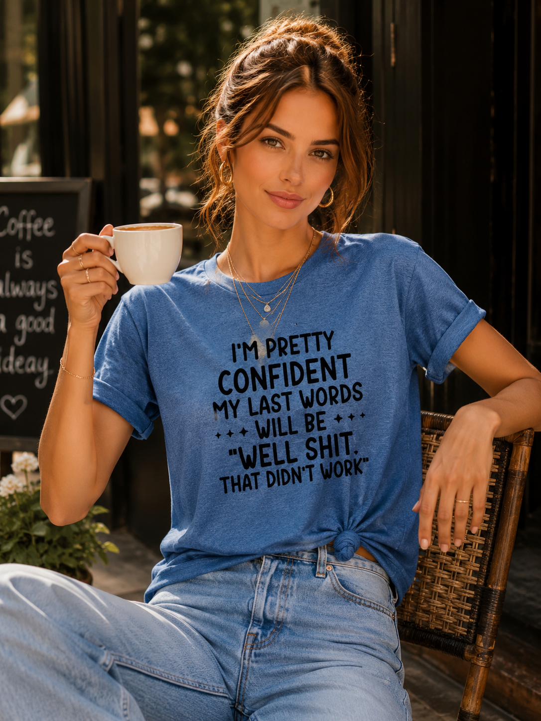 Je suis assez confiant, mes derniers mots seront bien, cela n'a pas fonctionné t-shirt Solgan lettre graphique t-shirt à manches courtes femmes