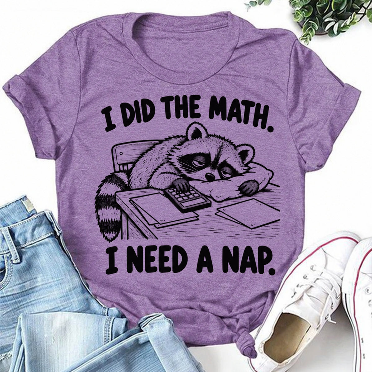 Purple women's T-shirt with I Did The Math. I Need A Nap graphic