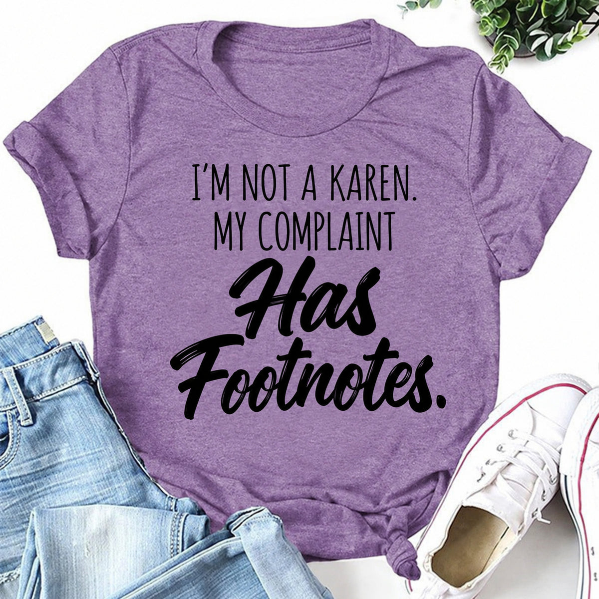 Purple women's T-shirt with I'm Not A Karen. My Complaint Has Footnotes graphic