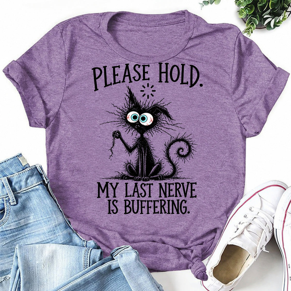 Purple women's T-shirt with Please Hold. My Last Nerve Is Buffering graphic