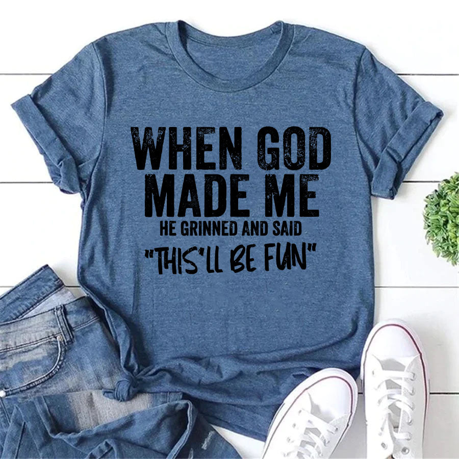 When God Made Me Letter Print Women Slogan T-Shirt