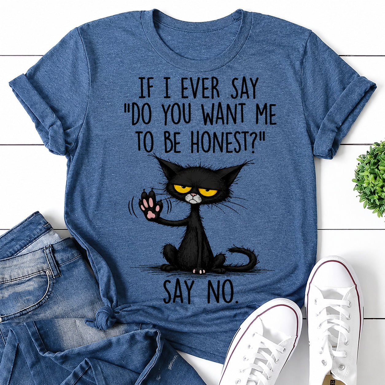 If I Ever Say Cat Print Women Slogan T-Shirt