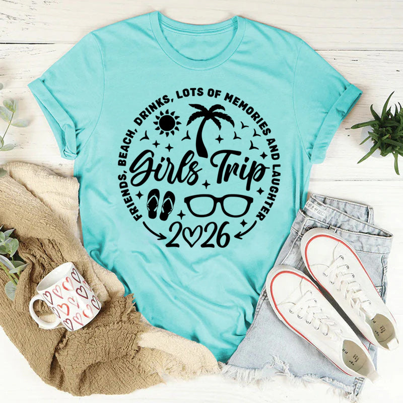 Girl's Trip 2026 Letter Print Women Slogan T-Shirt