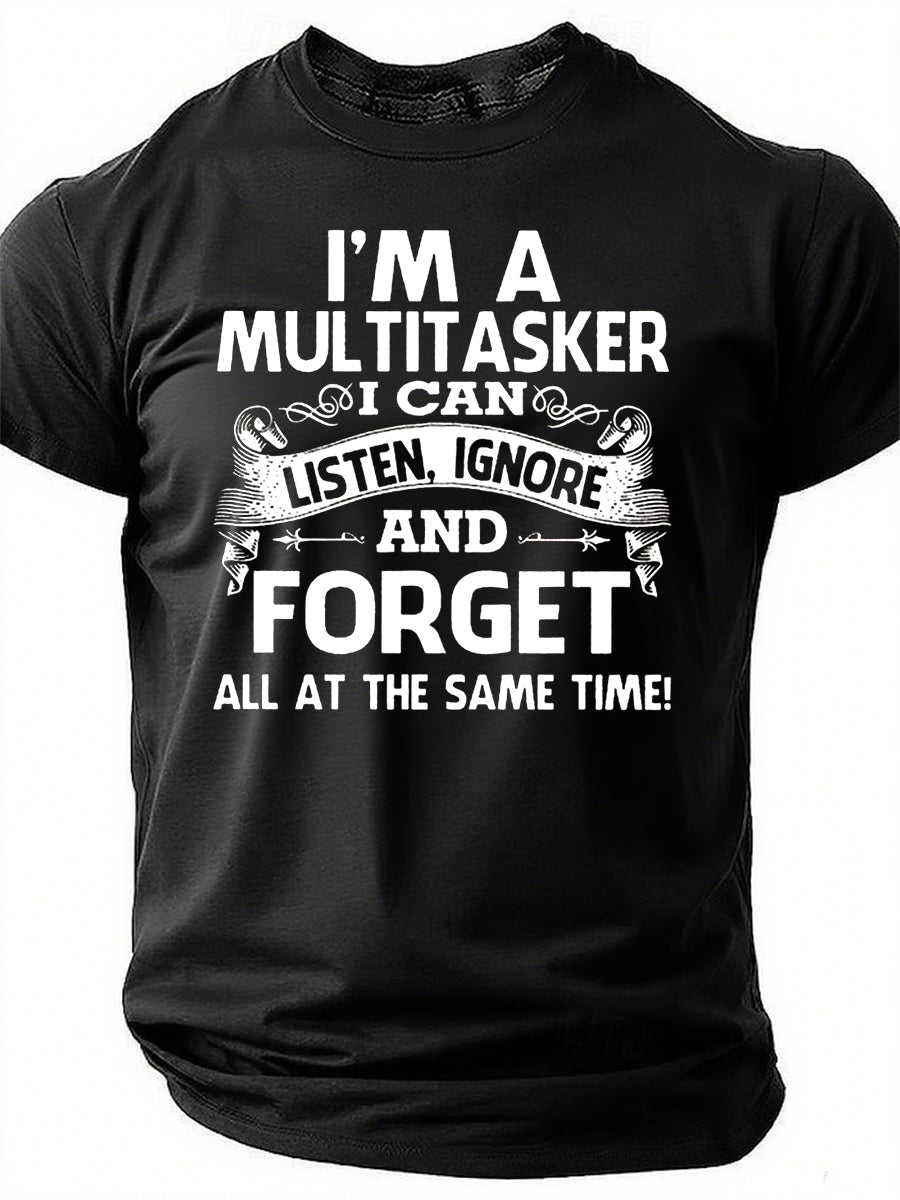I Am A Multitasker Print Men Slogan T-Shirt