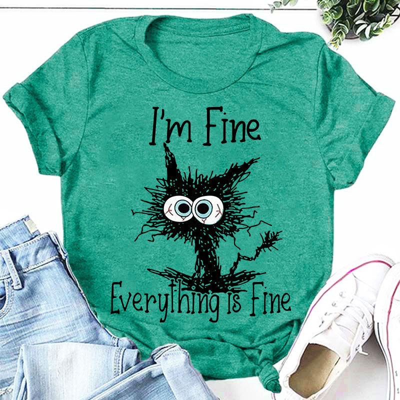 Je vais bien, tout va bien, t-shirt avec slogan imprimé chat pour femmes