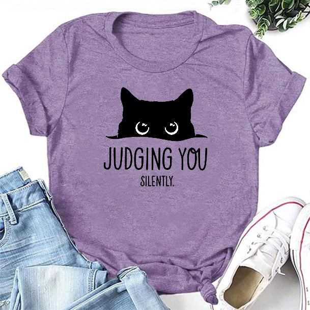 T-shirt avec slogan pour femme, imprimé chat silencieux, vous juge