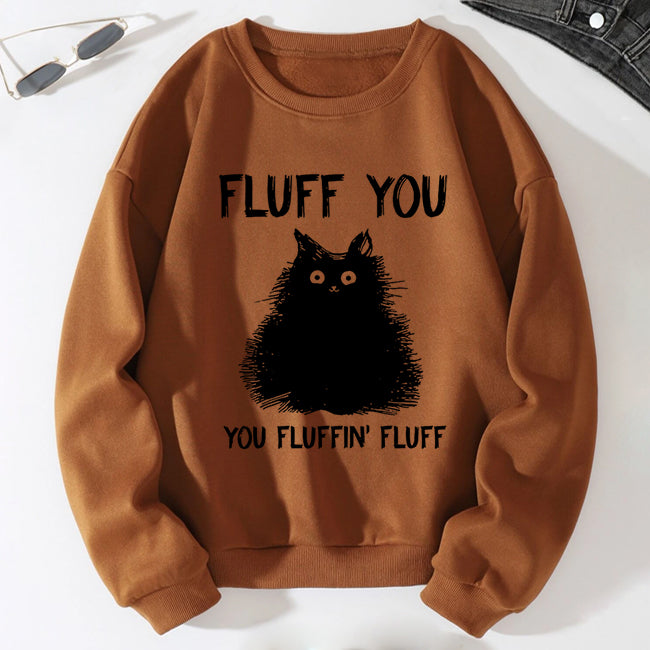 Fluff You Cat Print Sweat-shirt à épaules tombantes pour femme avec slogan