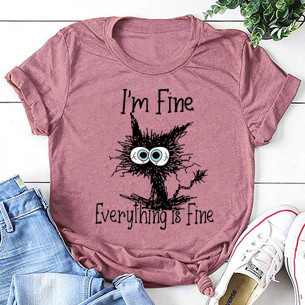 Je vais bien, tout va bien, t-shirt avec slogan imprimé chat pour femmes
