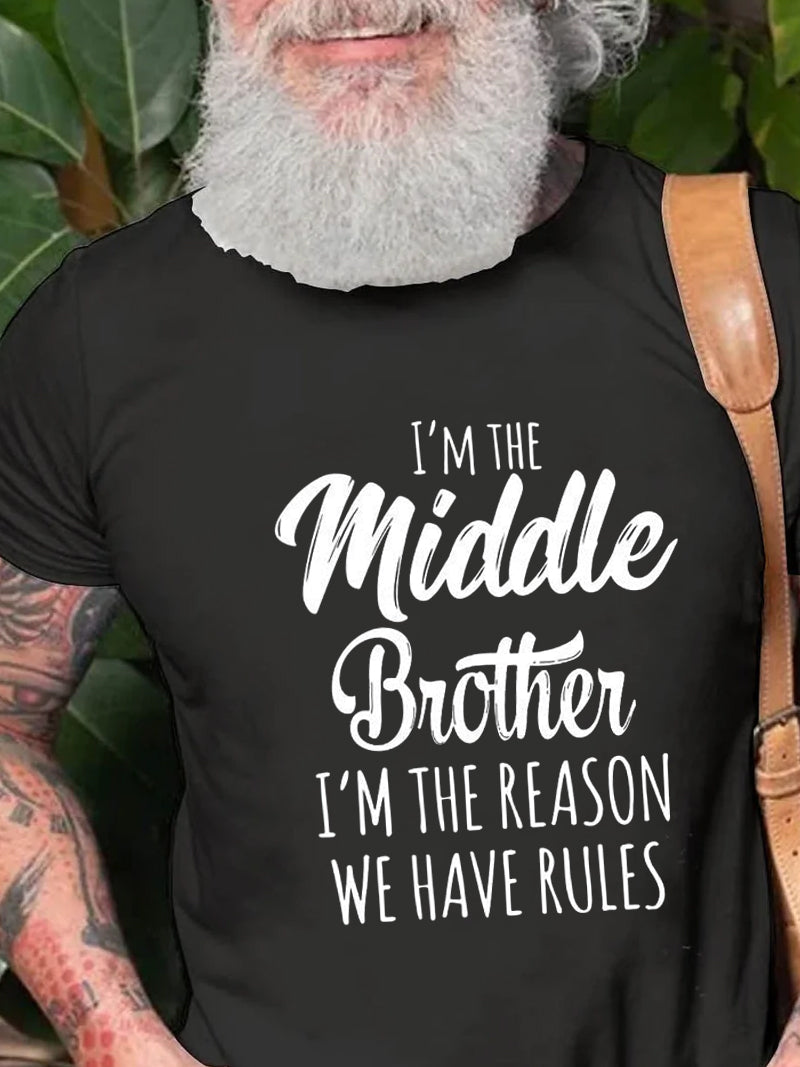 Je suis le frère du milieu imprimé T-Shirt avec slogan pour hommes