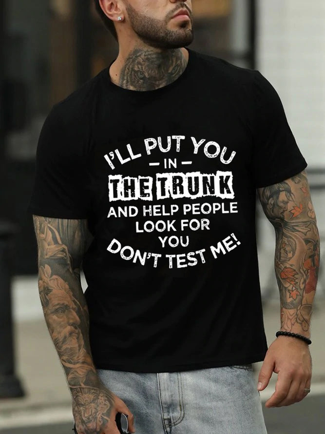 Je vais vous mettre dans le coffre T-shirt avec slogan imprimé pour hommes