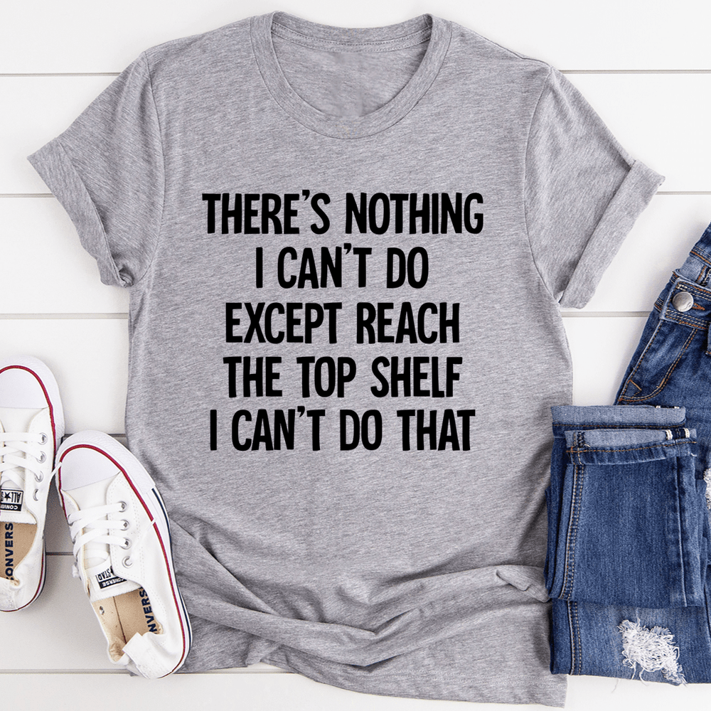 "Il n'y a rien que je ne puisse faire ……" T-shirt imprimé avec lettre