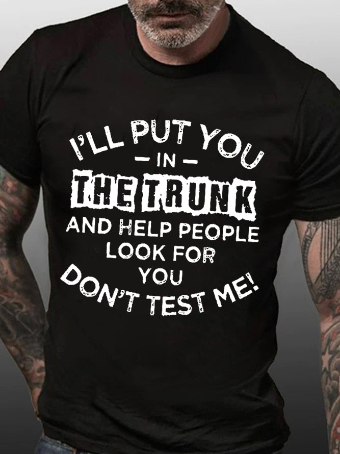 Je vais vous mettre dans le coffre T-shirt avec slogan imprimé pour hommes