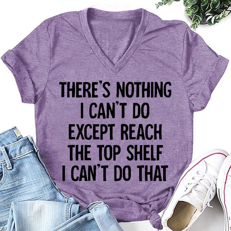 T-shirt à col en V avec slogan imprimé pour femmes, il n'y a rien que je puisse faire