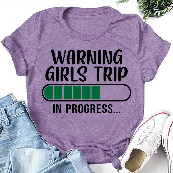 Warning Girls Trip Letter Electricity Printed Women Slogan T-Shirt