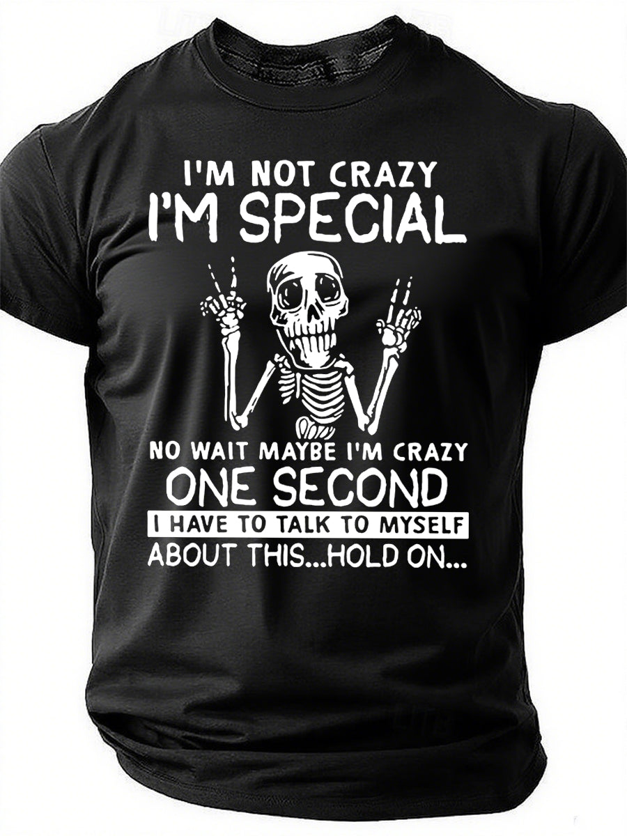 Je ne suis pas fou, je suis un T-shirt avec slogan imprimé spécial pour hommes 