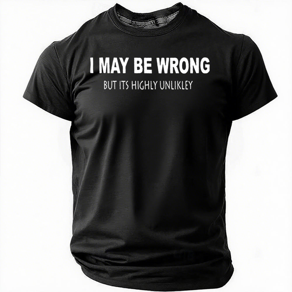 T-shirt avec slogan imprimé pour hommes, je me trompe peut-être