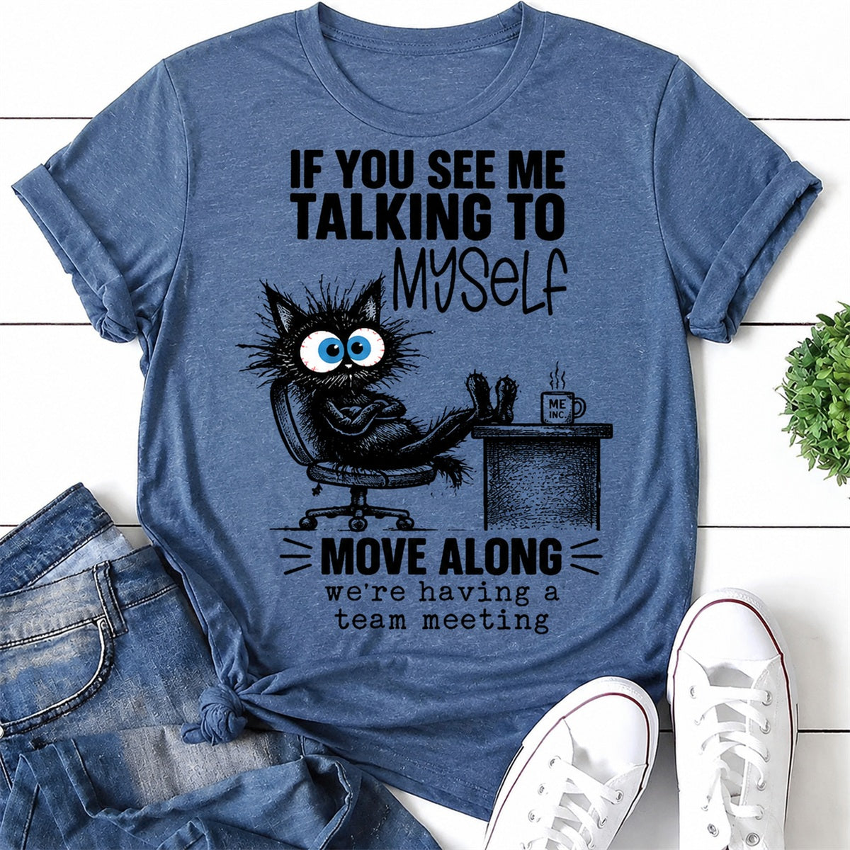 If You See Me Talking To Myself Cat Print Women Slogan T-Shirt