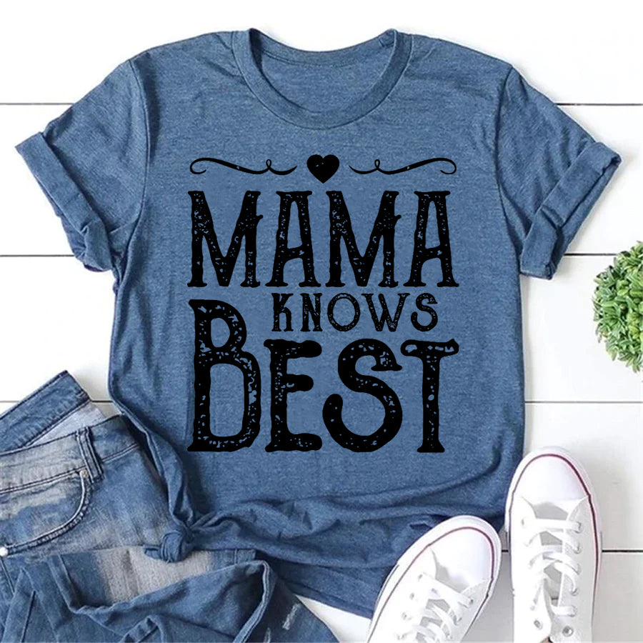 Mama Knows Best Letter Print Women Slogan T-Shirt