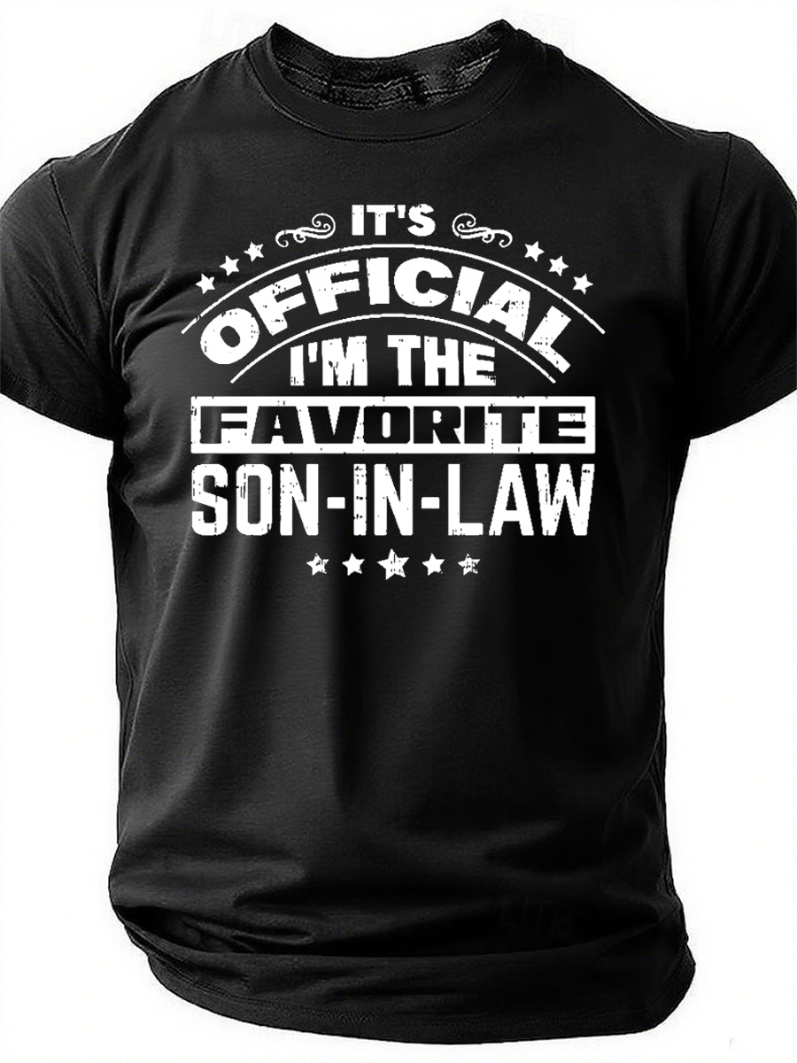 It's Official I'm The Favorite Son In Law Print Men Slogan T-Shirt