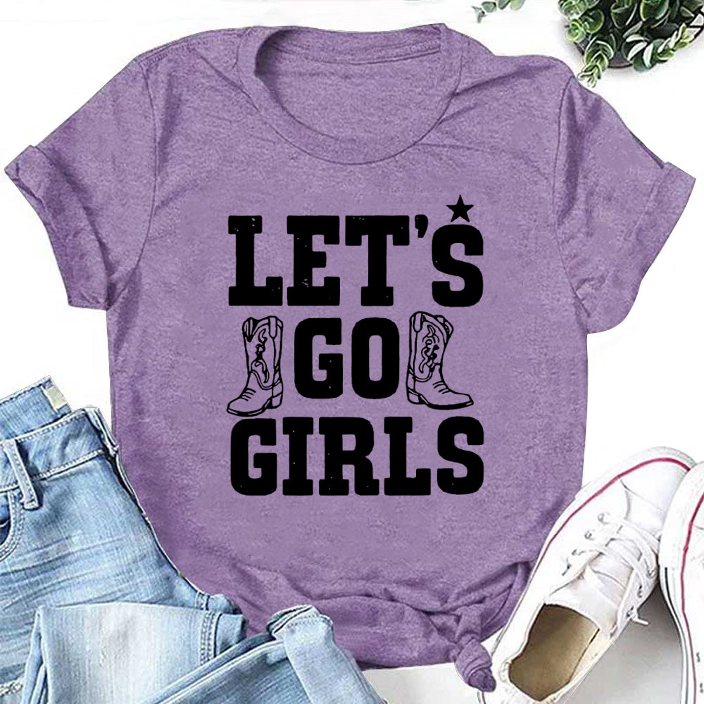 LET'S GO GIRLS Letter Print Women Slogan T-Shirt