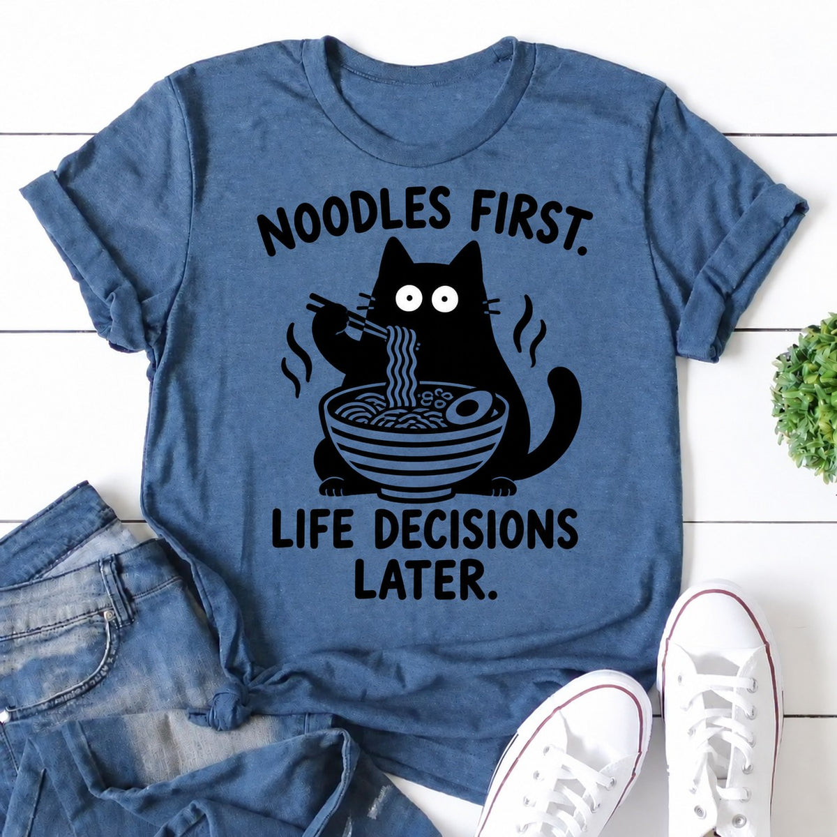 Noodles First Life Decisions Later Letter Print Women Slogan T-Shirt