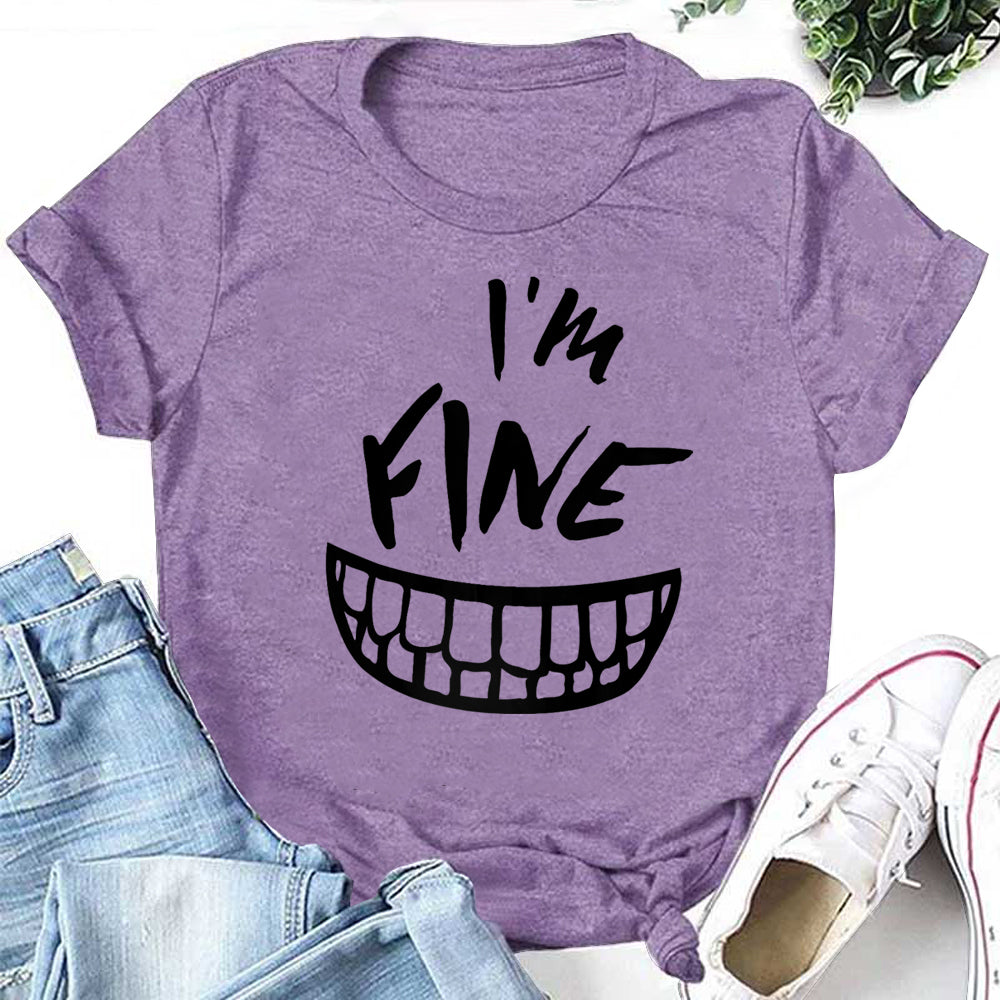 I'm Fine Letter Print Women Slogan T-Shirt