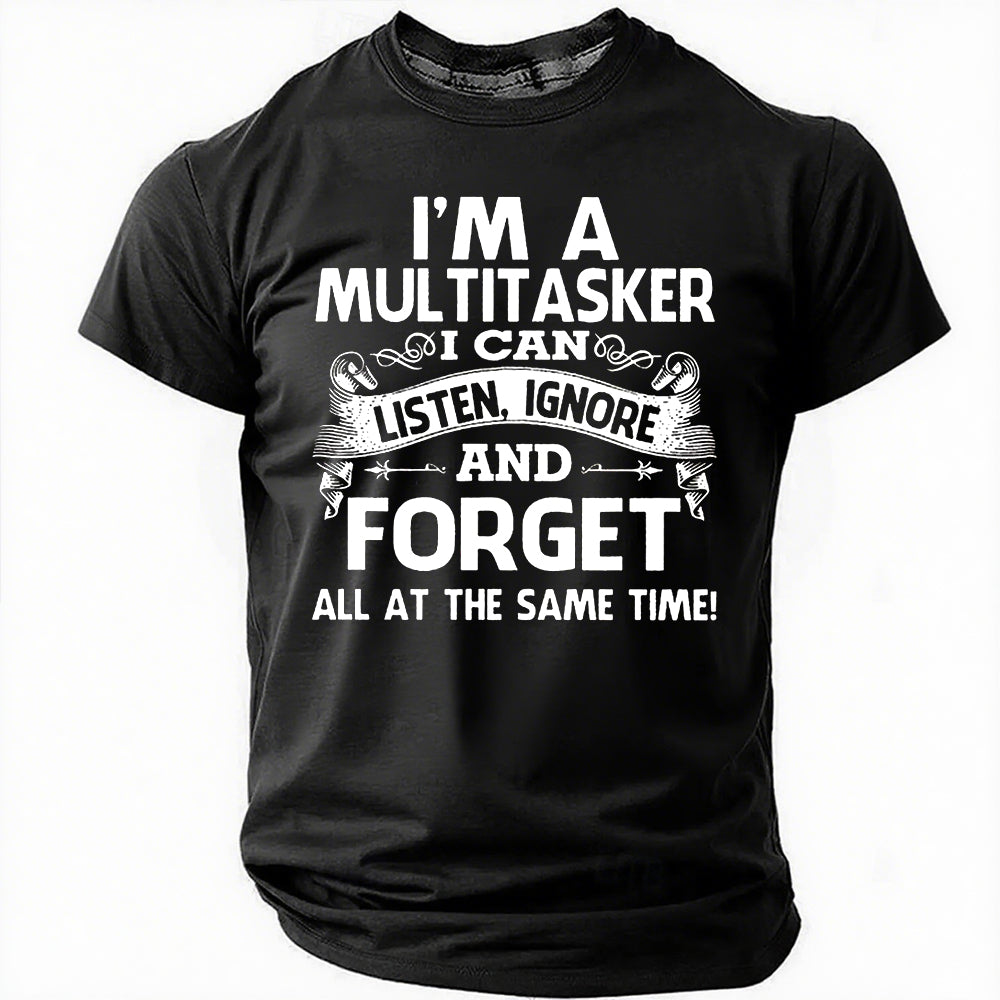 I Am A Multitasker Print Men Slogan T-Shirt