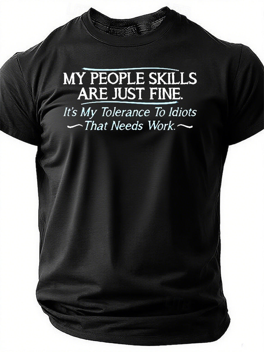 My People Skills Are Just Fine Print Men Slogan T-Shirt