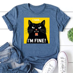 I Said I'M Fine Letter Cat Print Women Slogan T-Shirt