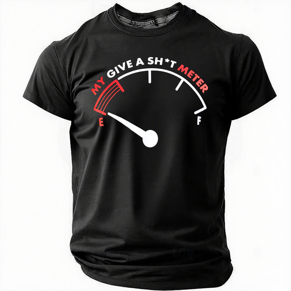 My Give A Sh*t Meter Print Men Slogan T-Shirt