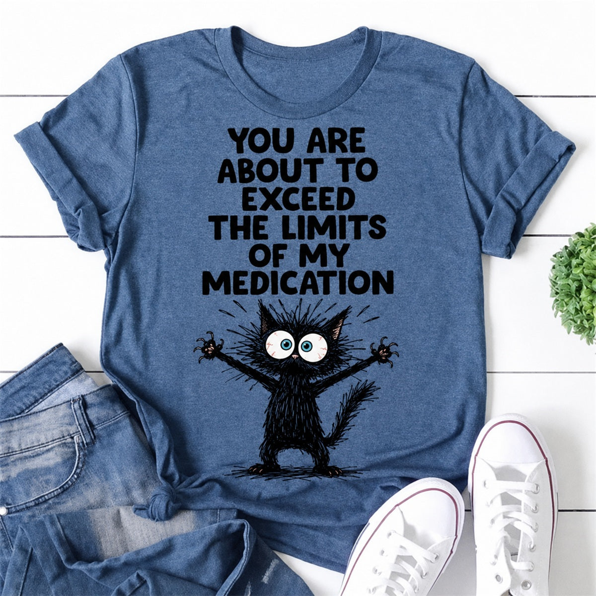 You Are About To Exceed CatPrint Women Slogan T-Shirt