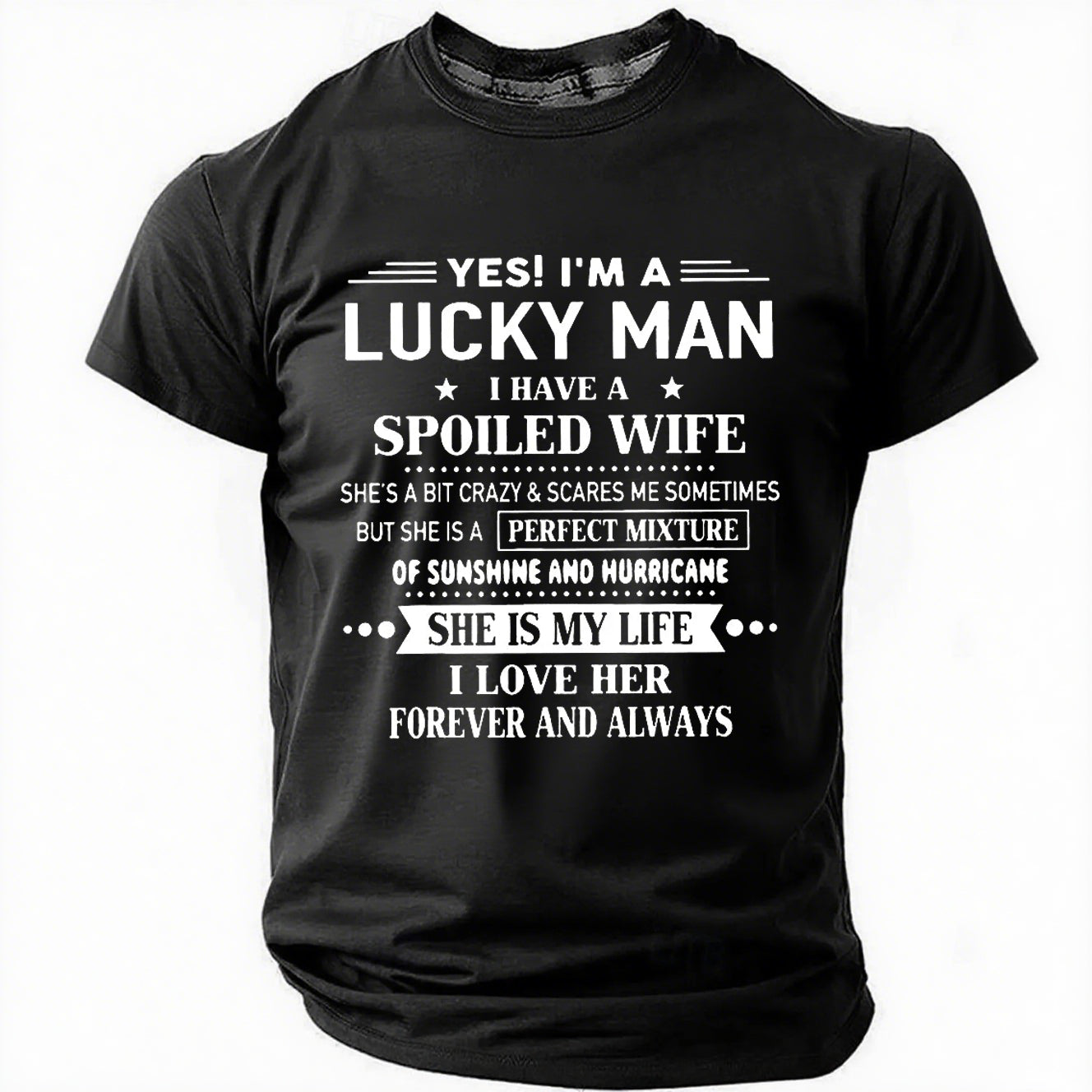 Oui, je suis un homme chanceux imprimé t-shirt avec slogan pour hommes 