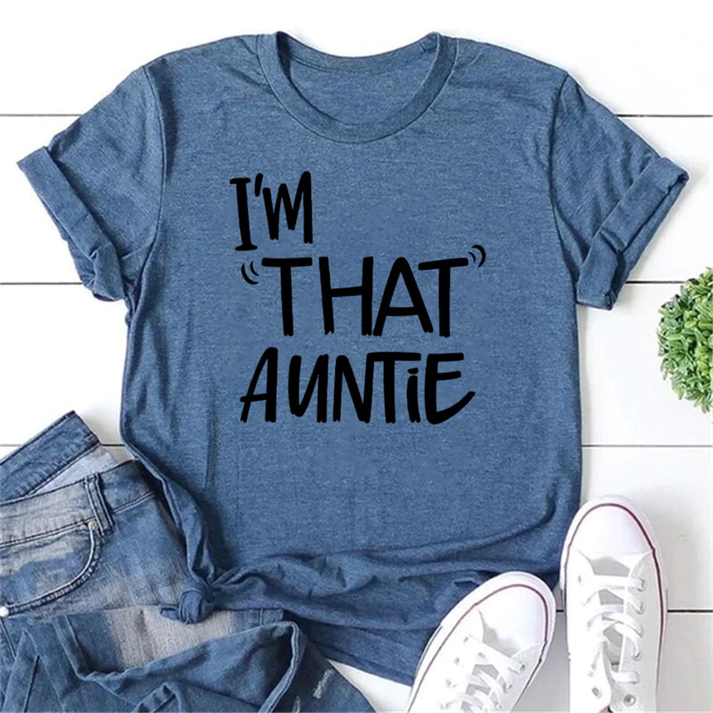 I'm "That Auntie" Letter Print Women Slogan T-Shirt