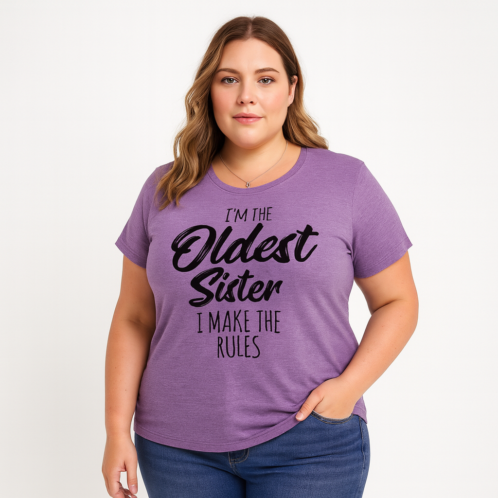 I Am The Oldest Sister Fashion Letter Print Women Slogan Plus Size T-Shirt