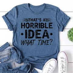 C'est un t-shirt avec slogan pour femme imprimé lettre horrible 