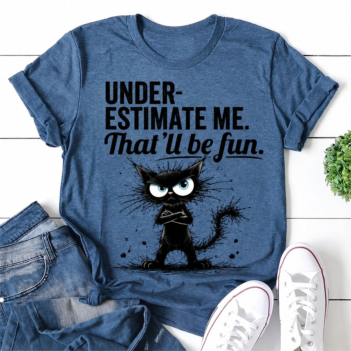 Underestimate Me Letter Cat Print Women Slogan T-Shirt