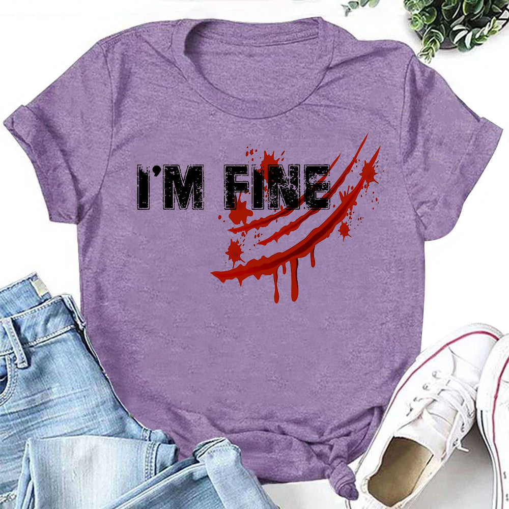 I'm Fine Letter Scratches Print Women Slogan T-Shirt