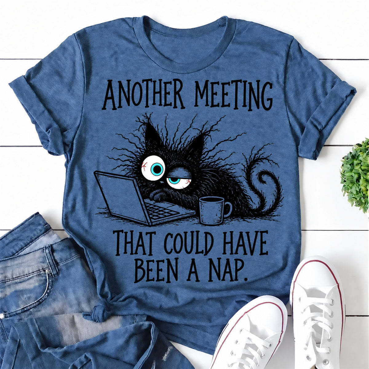 Blue women's T-shirt with Another Meeting That Could Have Been A Nap graphic