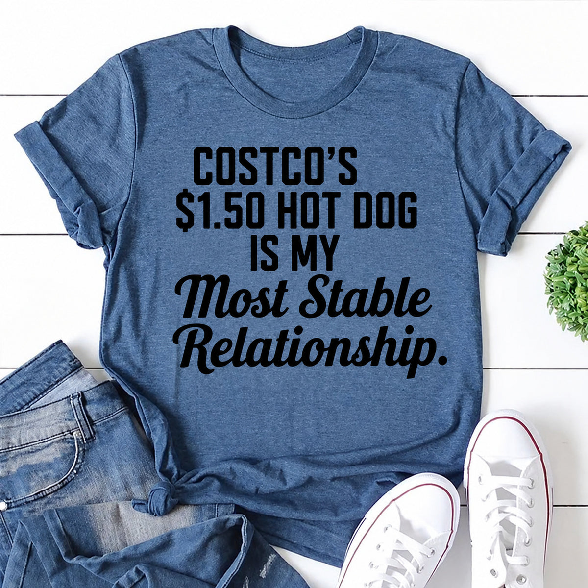 Blue women's T-shirt with Costco's $1.50 Hot Dog Is My Most Stable Relationship graphic