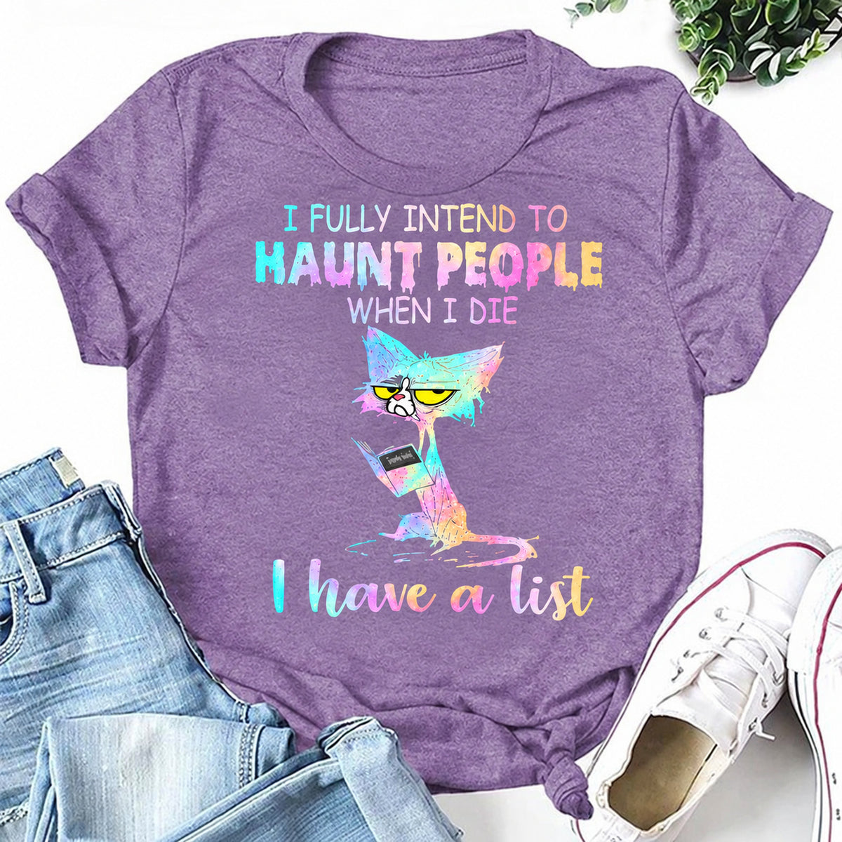 Purple women's T-shirt with I Fully Intend To Haunt People When I Die I Have A List graphic