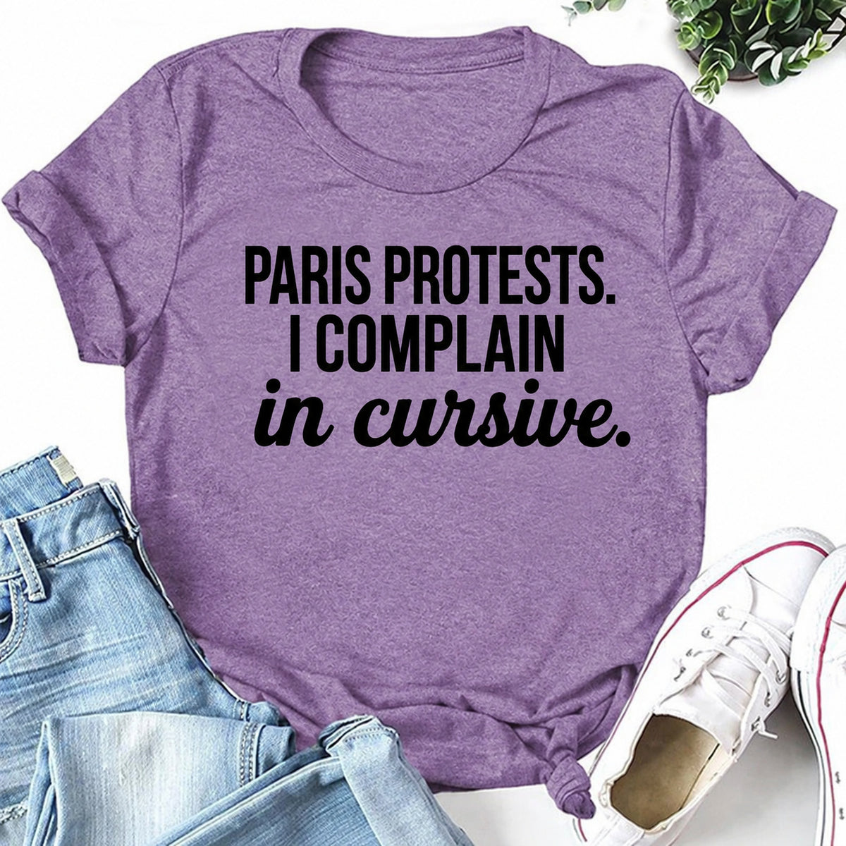 Purple women's T-shirt with Paris Protests. I Complain In Cursive graphic