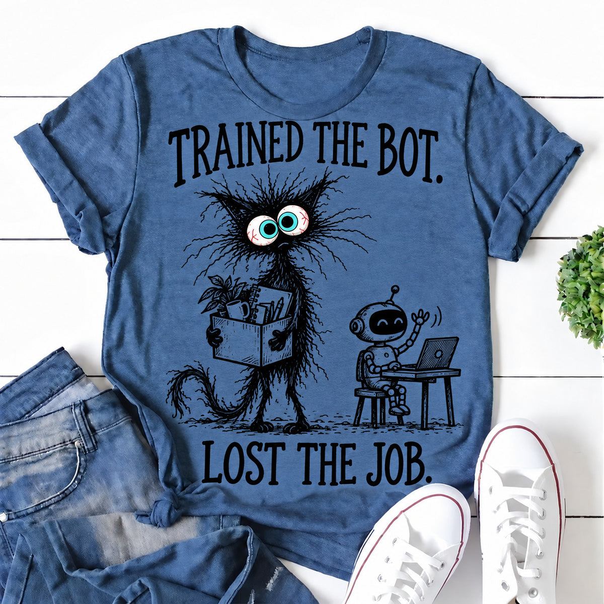 Blue women's T-shirt with Trained The Bot. Lost The Job graphic